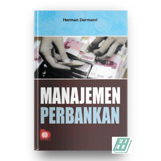 Jual Manajemen Perbankan - Herman Darmawi - ORIGINAL | Shopee Indonesia