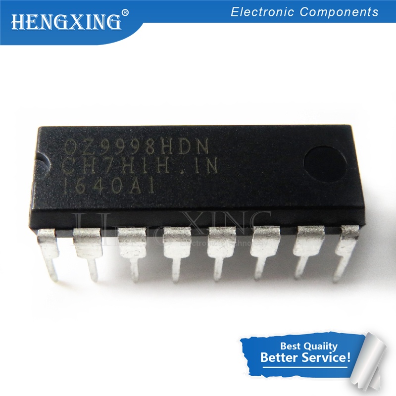 10pcs Ic OZ9998HDN OZ9998BND OZ9998 DIP-16