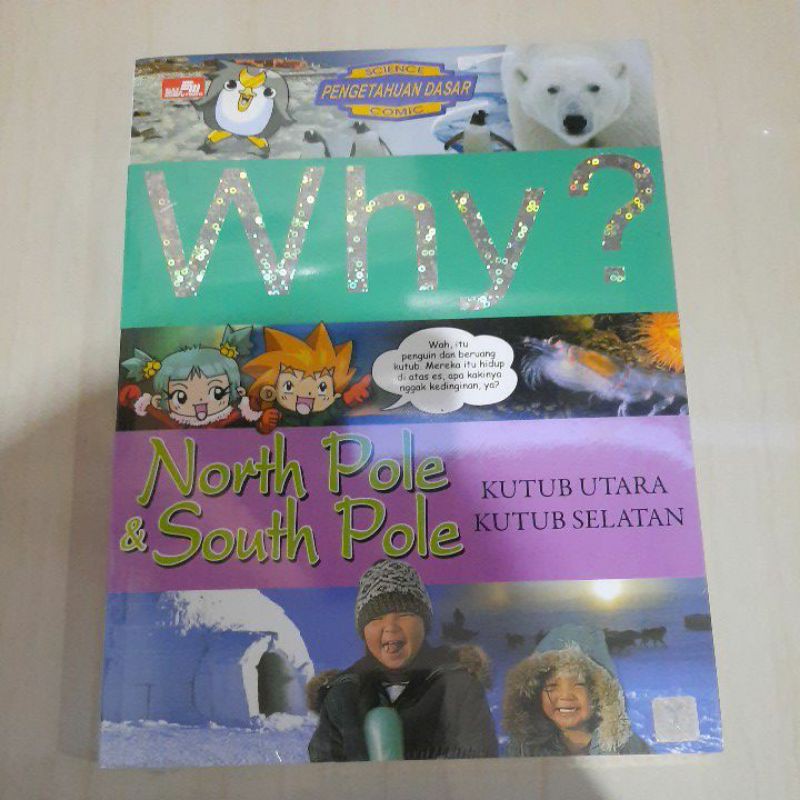 WHY North Pole and South Pole