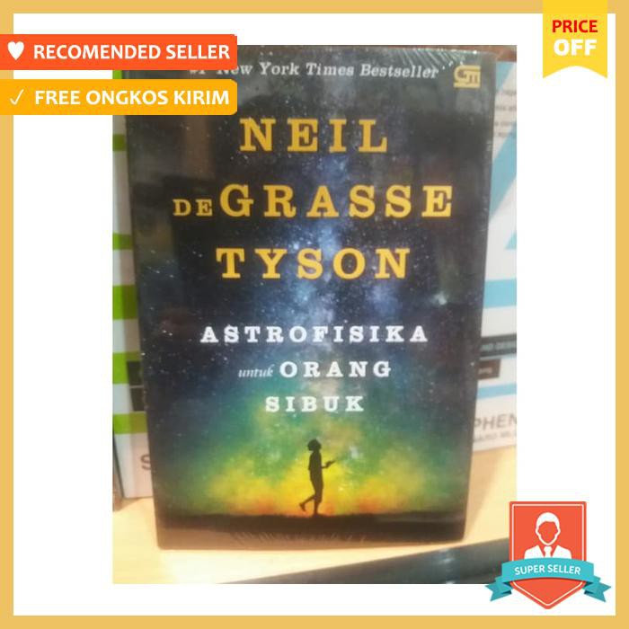 BUKU ASTROFISIKA UNTUK ORANG SIBUK NEIL DEGRASSE TYSON