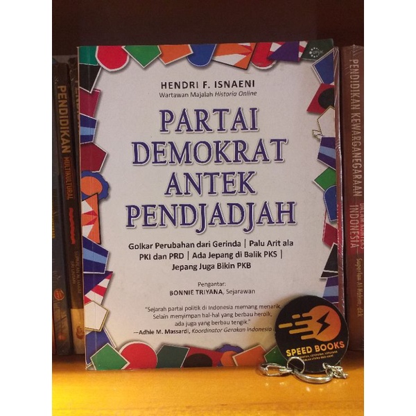 PARTAI DEMOKRAT ANTEK PENDJADJAH Golkar Perubahan Dari Gerindra Palu Arit ala PKI dan PRD Ada Jepang