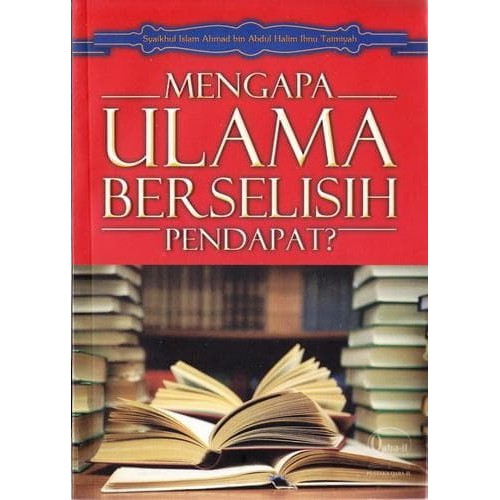 Mengapa Ulama Berselisih Pendapat