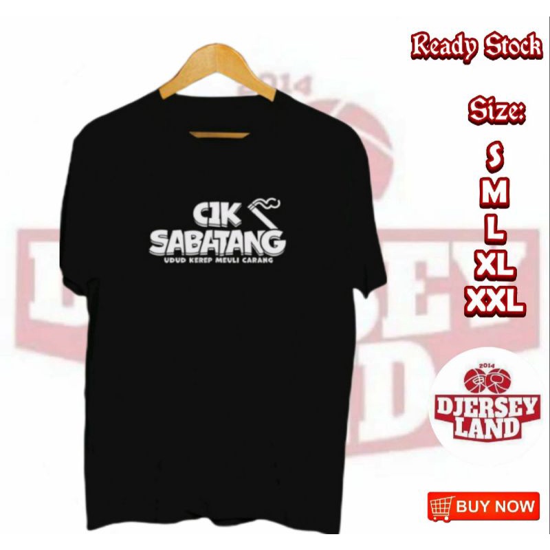 KAOS DISTRO KATA KATA SUNDA CIK SABATANG UDUD