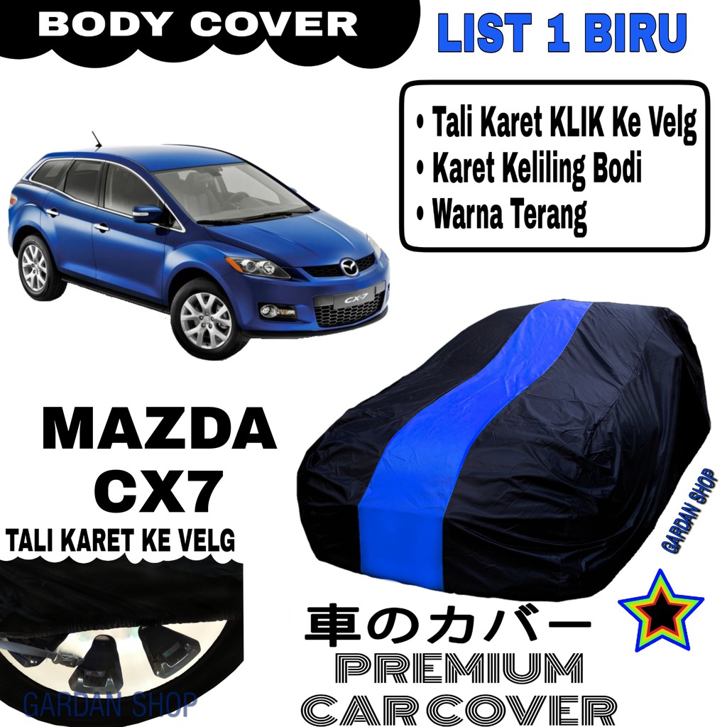 Body Cover MAZDA CX7 List Single BIRU Sarung Mobil Penutup CX7 PREMIUM