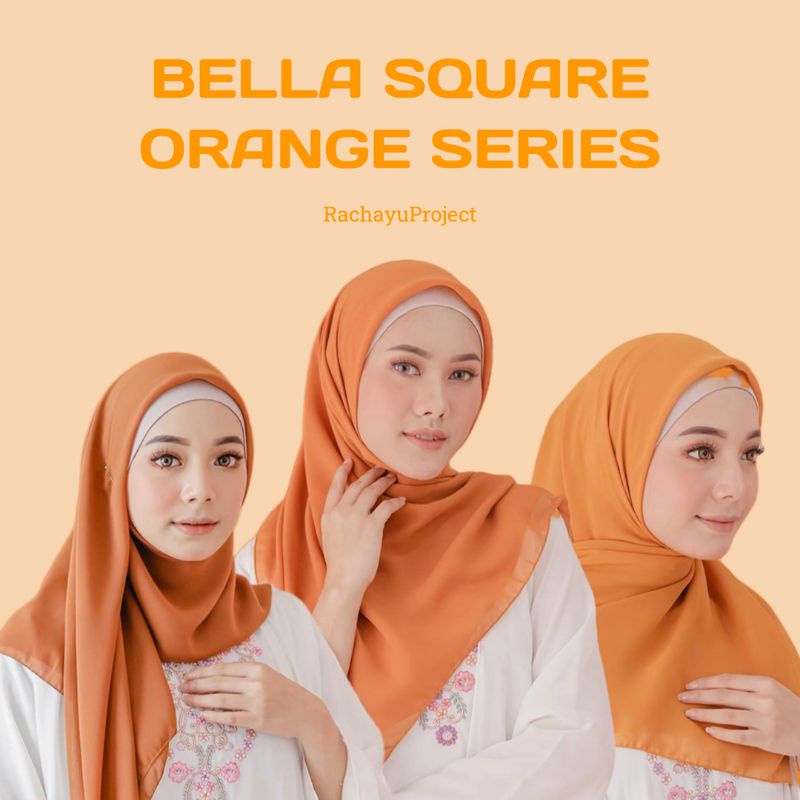 BELLA SQUARE KERUDUNG HIJAB SEGI POLOS EMPAT KUNING / ORANYE | ORANGE SERIES