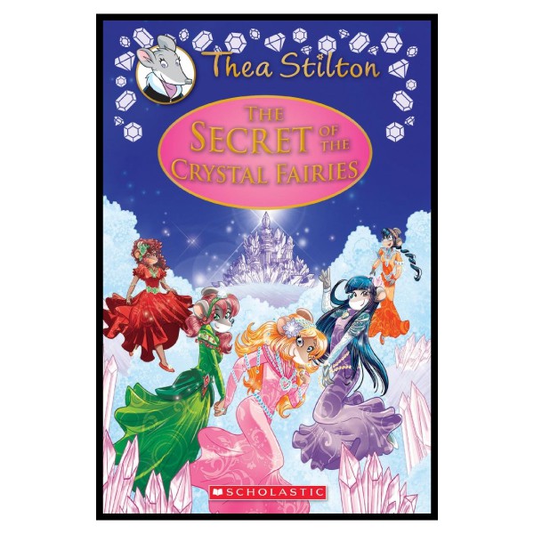 The Secret of the Crystal Fairies - 9781338268591 - Buku Ori Periplus