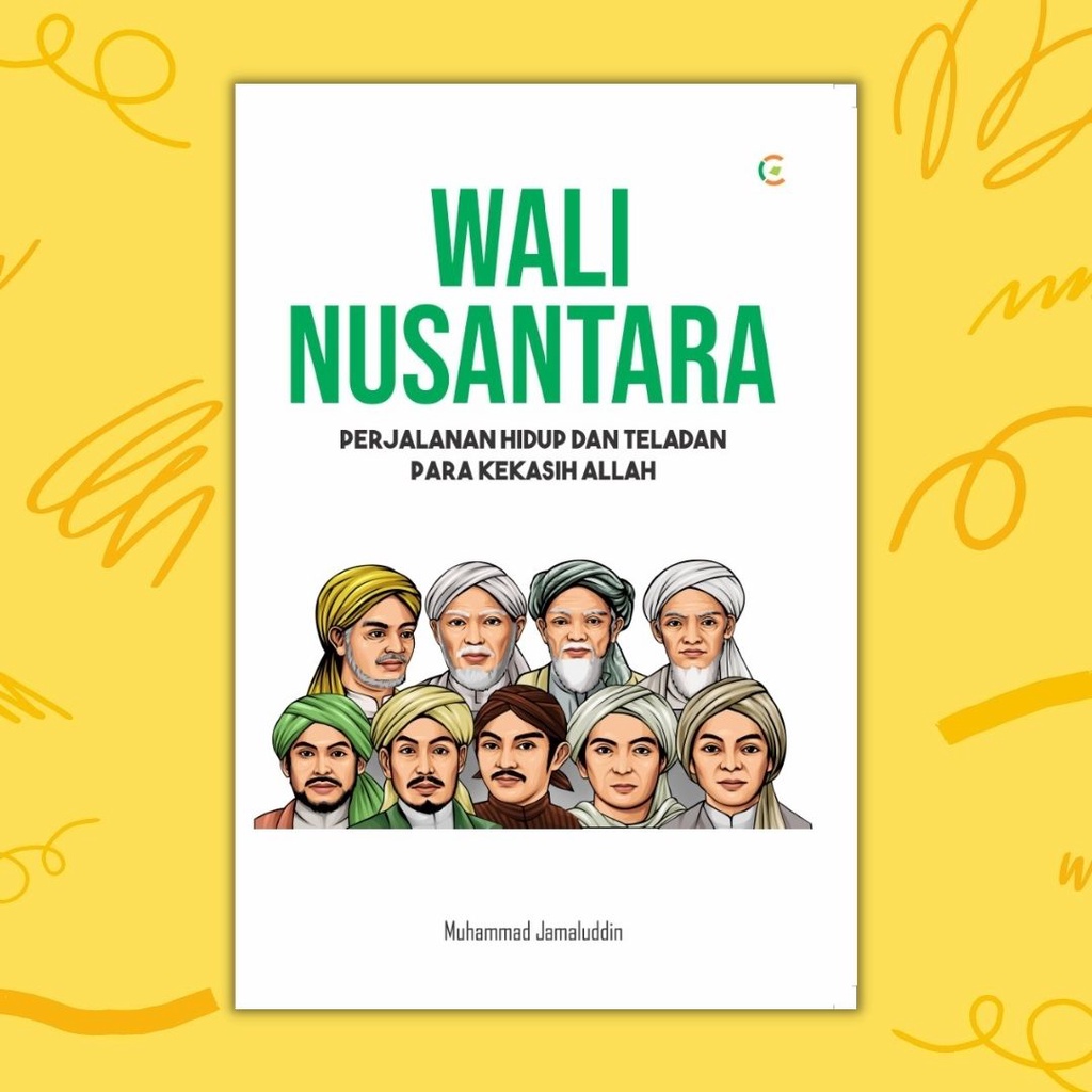 Buku Agama - Wali Nusantara; Perjalanan Hidup dan Teladan Para Kekasih Allah - Buku sejarah