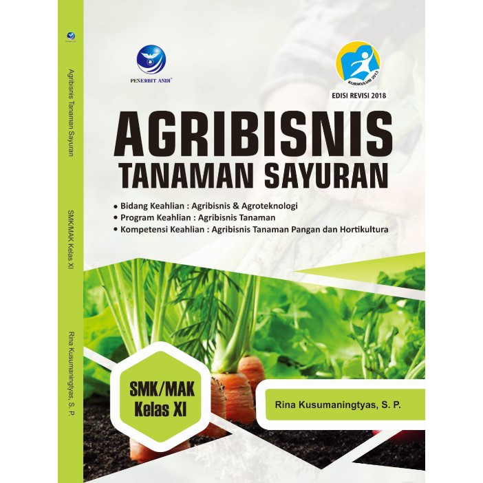 Buku Agribisnis Tanaman Sayuran Agroteknologi Tanaman Pangan Dan Hortikultura Smk Mak Kelas Xi Shopee Indonesia