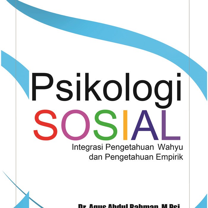 Buku Psikologi Sosial-Agus Abdul Rahman Rajawali