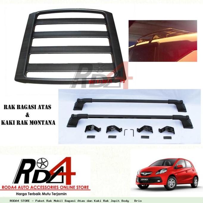 Paket Rak Mobil Bagasi Atas dan Kaki Rak Jepit Body   Brio rod4 Segera Dapatkan
