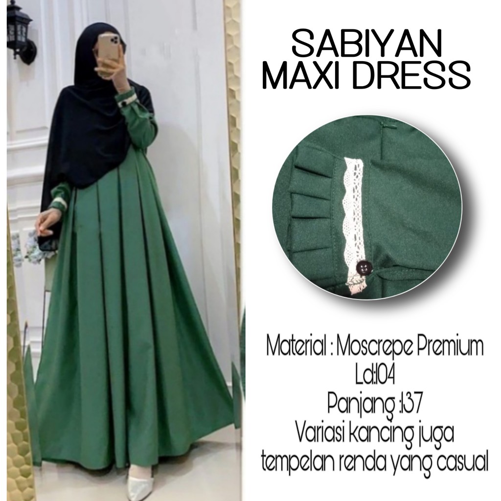 Terlaris !! Baju gamis wanita muslim terbaru 2022 SABIYAN MAXY DRESS ukuran L|XL-GREEN