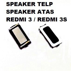 SPEAKER ATAS XIAOMI REDMI 3/ REDMI 3S REDMI 3X SPEAKER TELEPON TELP