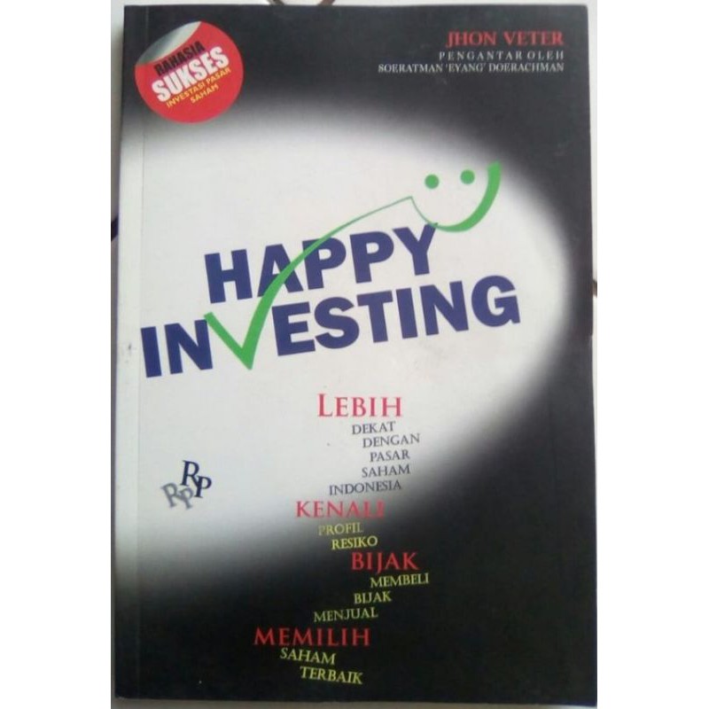 Happy Investing Original Buku Rahasia Sukses Berinvestasi Di Pasar Saham Shopee Indonesia