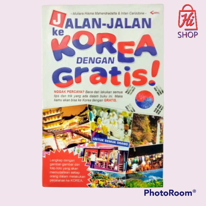 Jual BUKU JALAN-JALAN KE KOREA DENGAN GRATIS | Shopee Indonesia