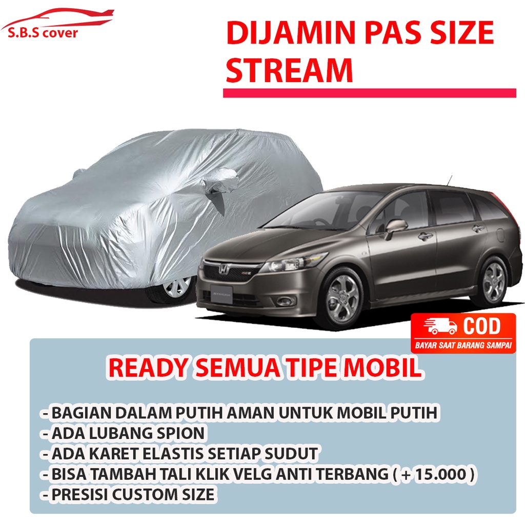 stream Body Cover Mobil honda stream Sarung Mobil stream/esteem/kijang long/kijang lgx/kijang innova/kijang ktista/kijang super/kijang grand extra/kijang kapsul/kijang ssx/kijang sgx/kijang short/brio/brio lama/brio satya