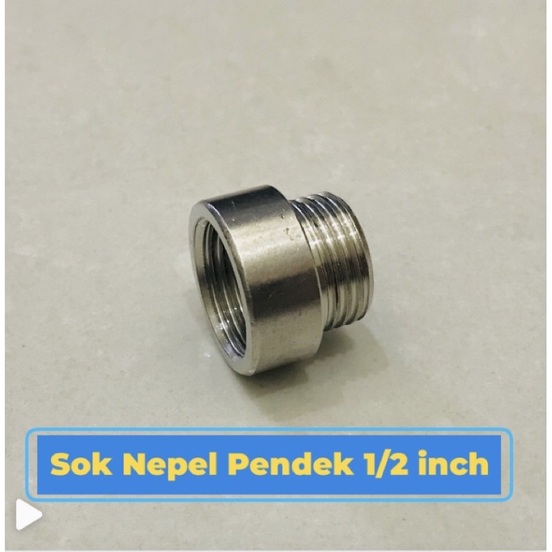 Sok Nepel Drat Luar Dalam 1/2 Inch Pendek / Sambungan Kran Pipa Stainless