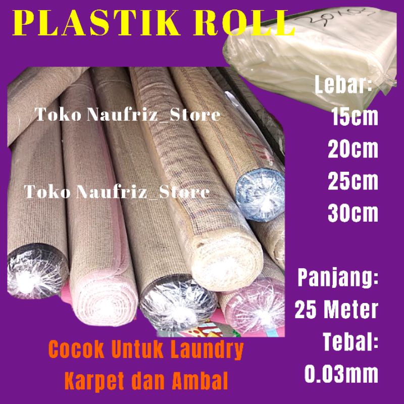 plastik roll pp packing laundry karpet lebar 15cm 20cm 25cm 30cm panjang 25 meter