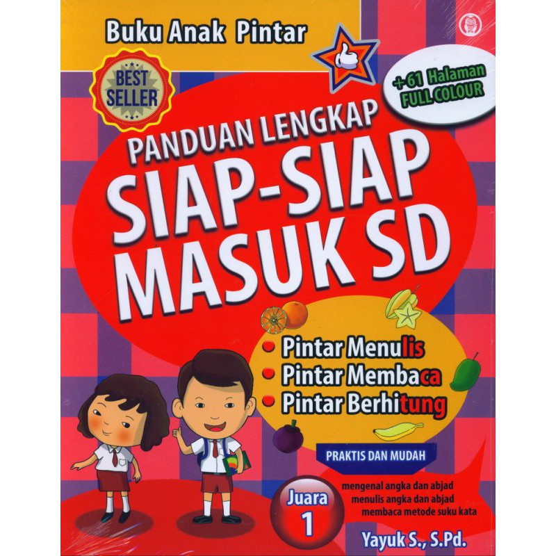 BUKU ANAK PANDUAN LENGKAP SIAP-SIAP MASUK SD