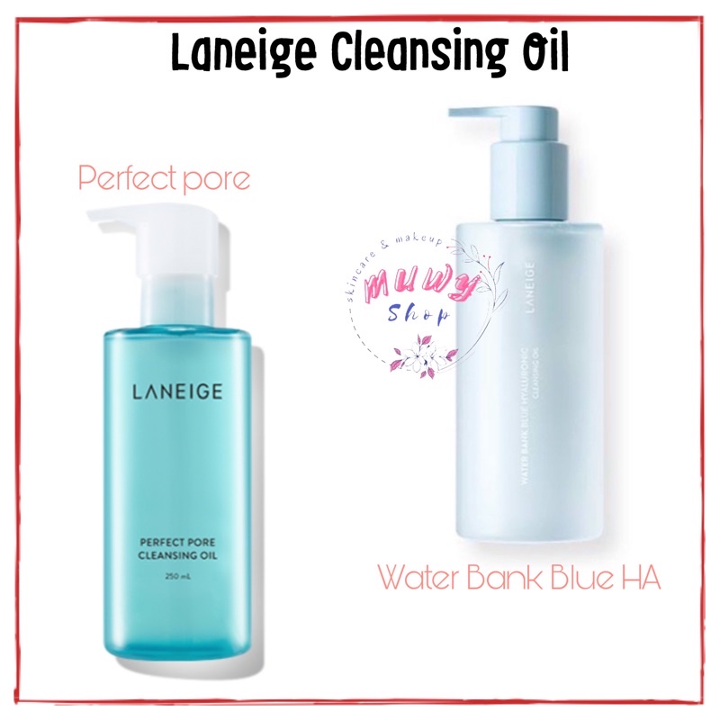 Laneige Perfect Pore Cleansing Oil 250ml / Water Bank Blue Hyaluronic Cleansing Oil 250ml