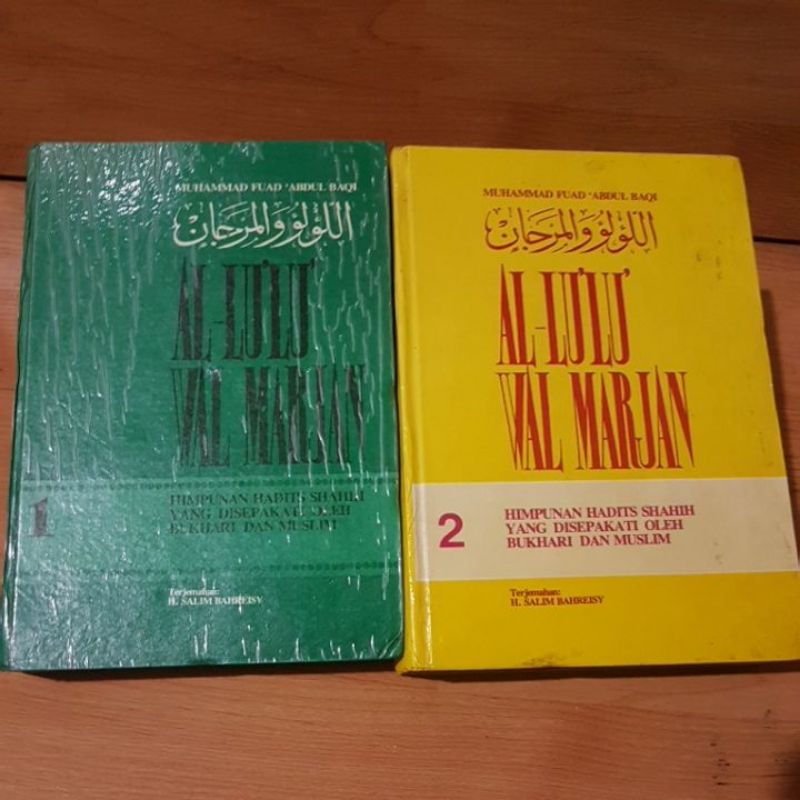 AL-LULU WAL MARJAN HIMPUNAN HADITS SHAHIH YANG DISEPAKATI BUKHARY DAN MUSLIM