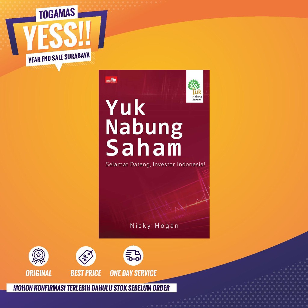 YUK NABUNG SAHAM: SELAMAT DATANG INVESTOR INDONESIA! - NICKY HOGAN