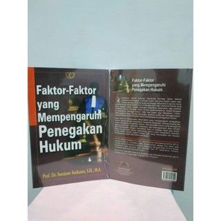 Faktor Faktor Yang Mempengaruhi Penegakan Hukum Soerjono Soekanto Shopee Indonesia