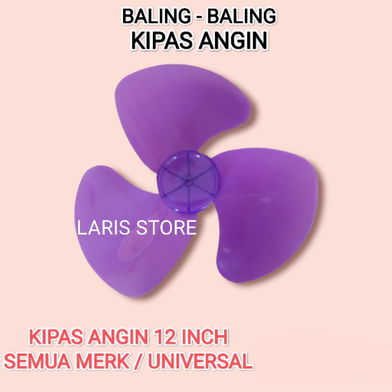 BALING BALING PLASTIK KIPAS ANGIN 12 INCH SEMUA MERK / UNIVERSAL