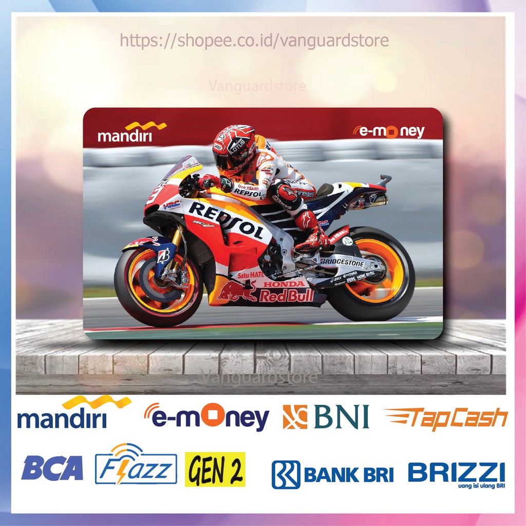 KARTU E MONEY E TOLL MOTOGP MARC MARQUEZ ALENTA 93 MOTOR 8 EMONEY MANDIRI FLAZZC TAPCASH BRIZZI BRI