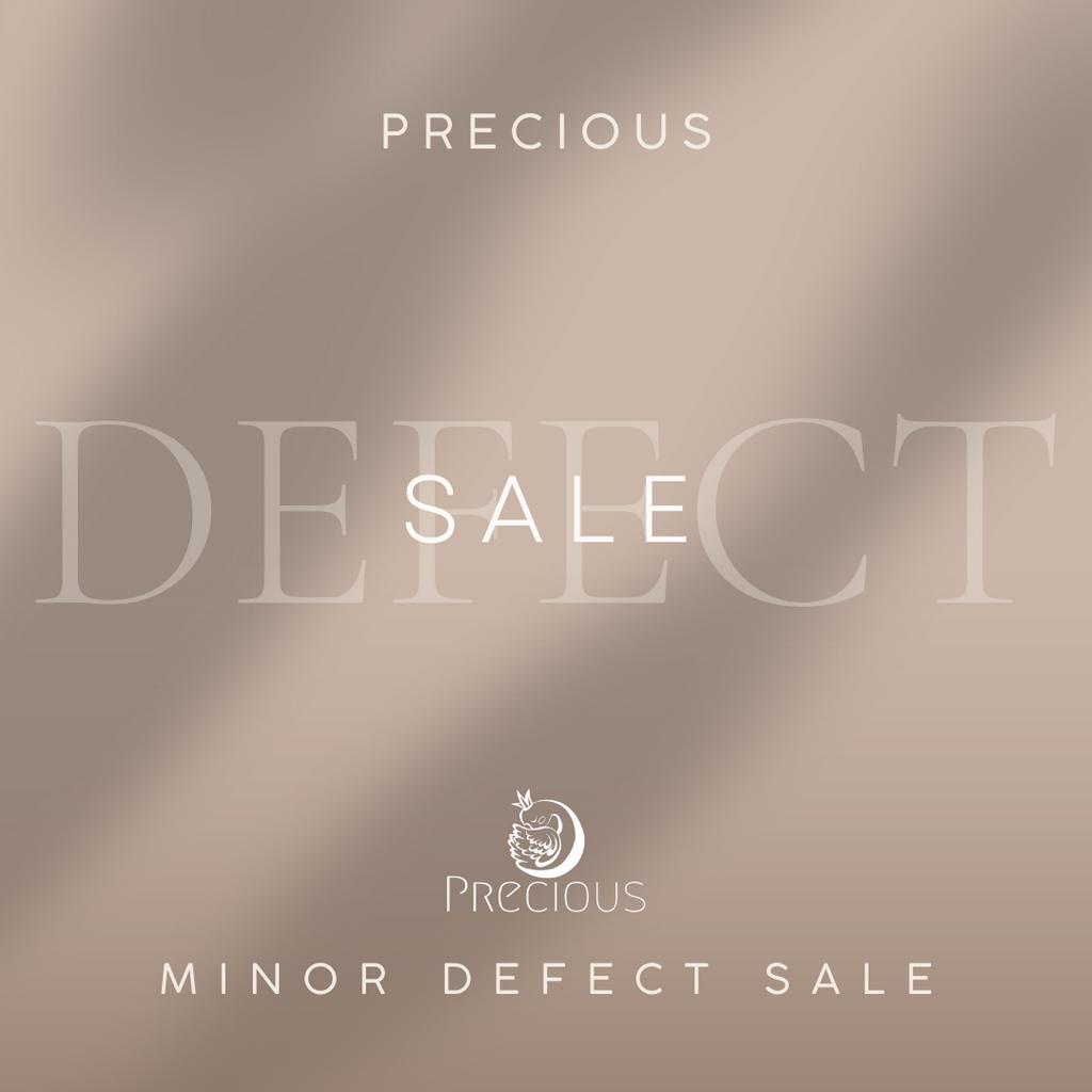 Precious Minor Defect Sale | Rejected Sale