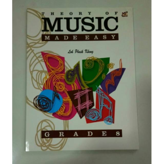 Theory of Music Made Easy grade 8 Loh Phaik Keng