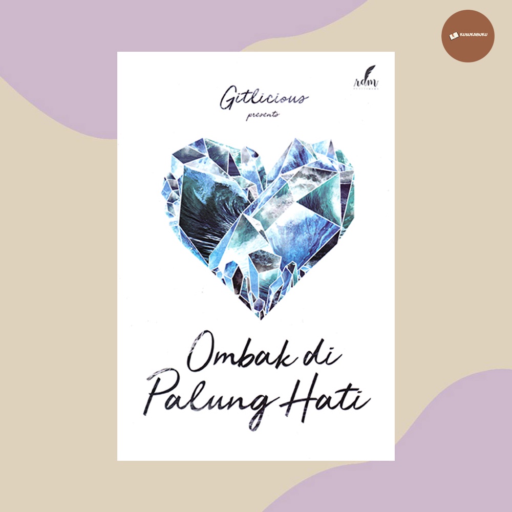 Buku Novel  Ombak Di Palung Hati