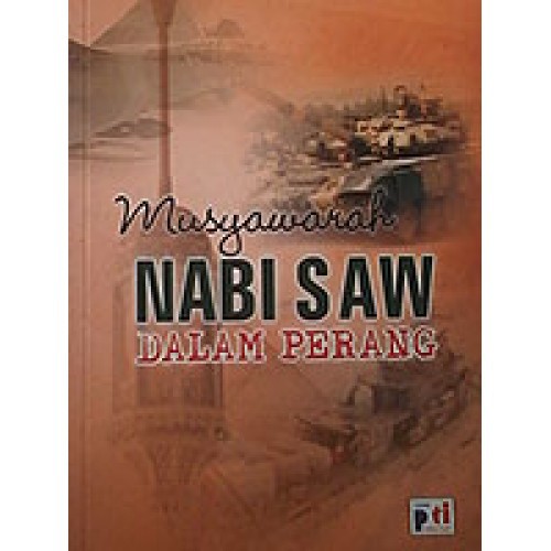 Buku Musyawarah Nabi SAW Dalam Perang | Pustaka Thoriqul Izzah
