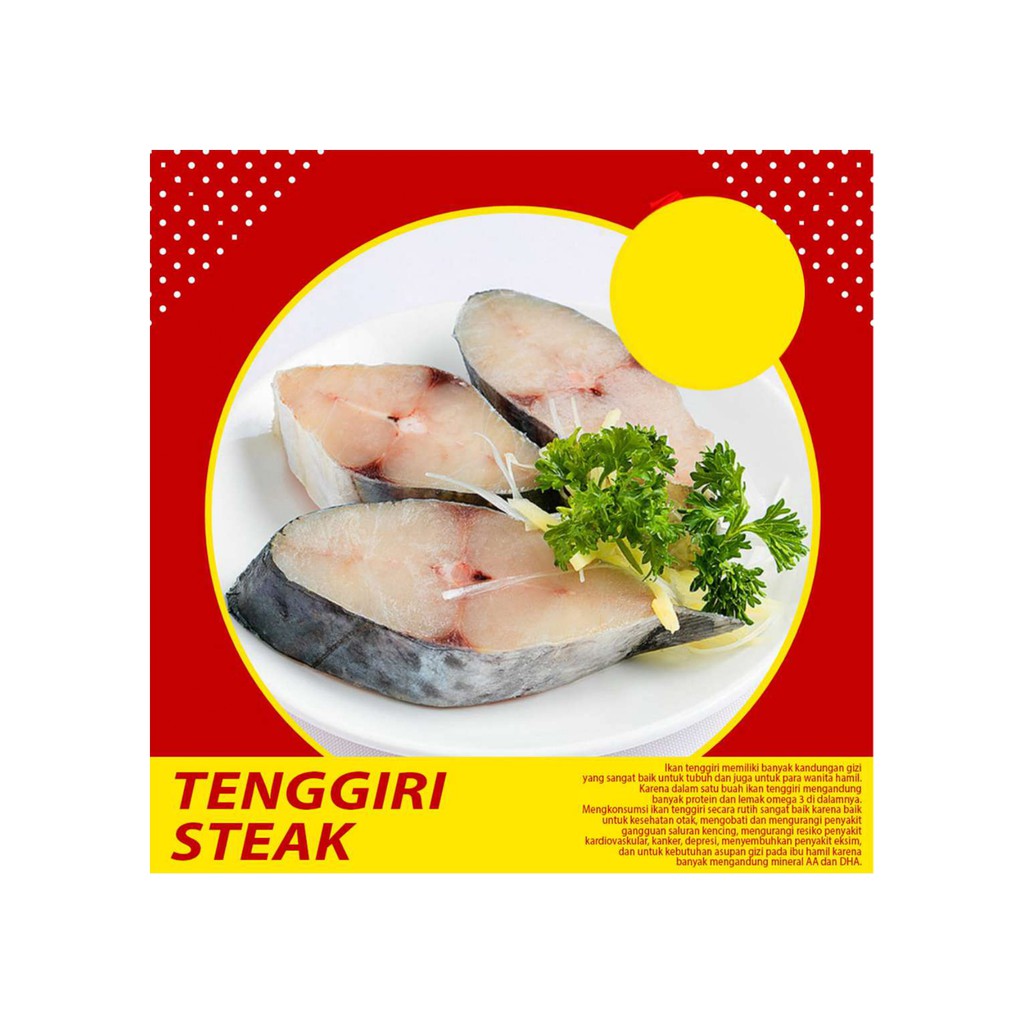 

TENGGIRI STEAK