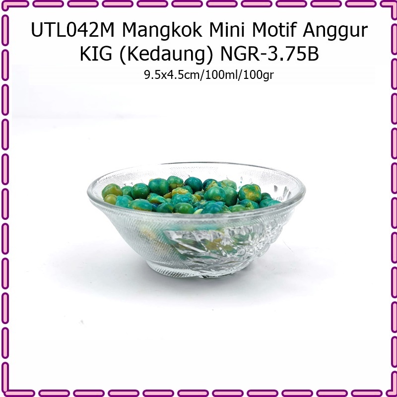 [Set 6pcs] UTL042M Mangkok Mini Kaca Motif Anggur KIG NGR-3.75B