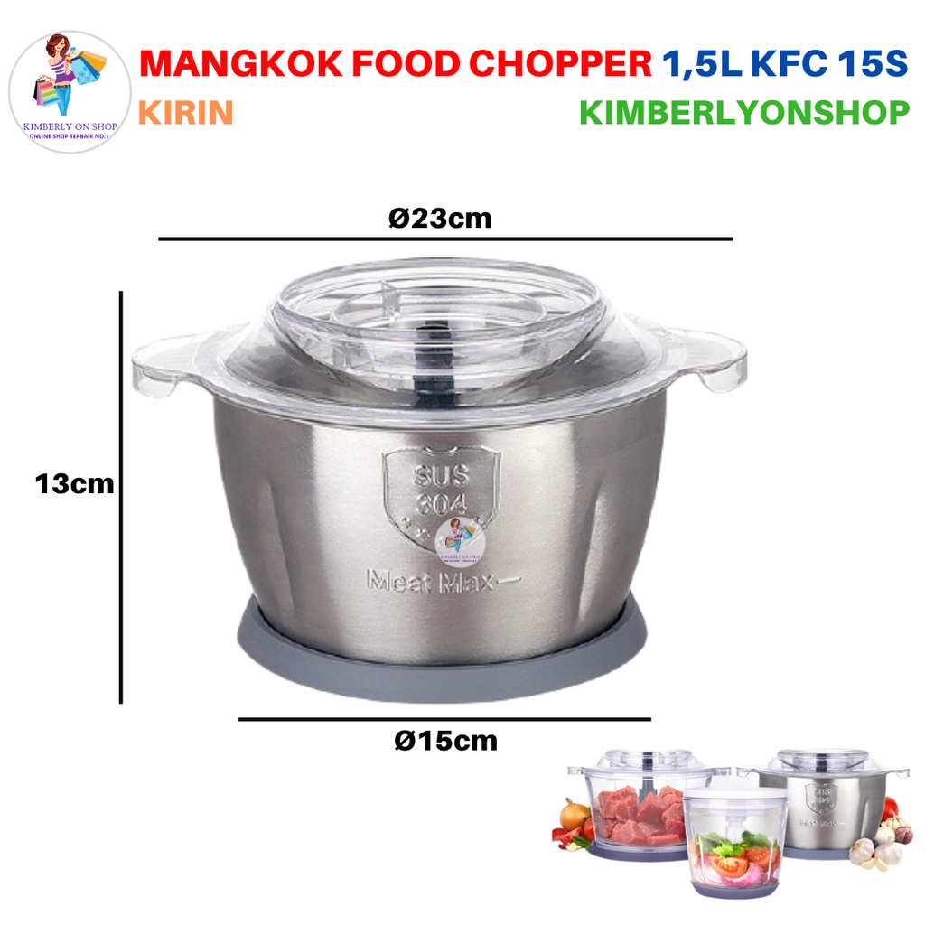 Wadah Food Chopper Bowl Mangkok Pengolah Makanan KFC 15S 1.5 L Kirin