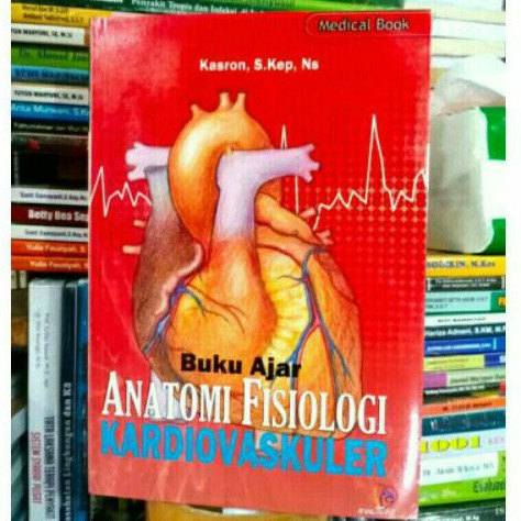 Buku Ajar Anatomi Fisiologi Kardiovaskuler Original Shopee Indonesia