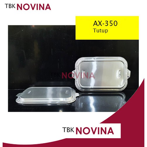 AX-350 ALUMINIUM FOIL KOTAK WADAH CUP KOTAK MENTAI MACARONI SPAGHETI LASAGNA PASTEL TUTUP