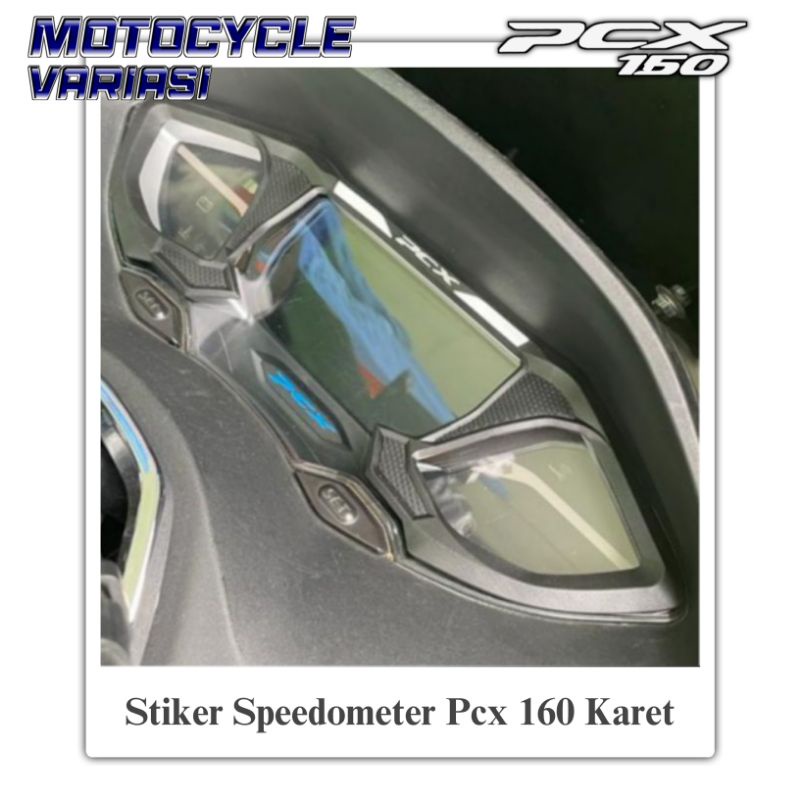 Stiker Speedometer Pcx 160 Karet Antigores Spidometer Pcx 160 Karet