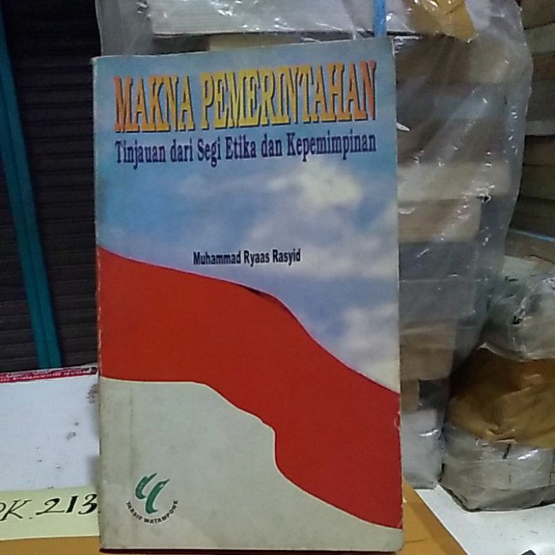 MAKNA PEMERINTAHAN TINJAUAN DARI SEGI ETIKA KEPEMIMPINAN