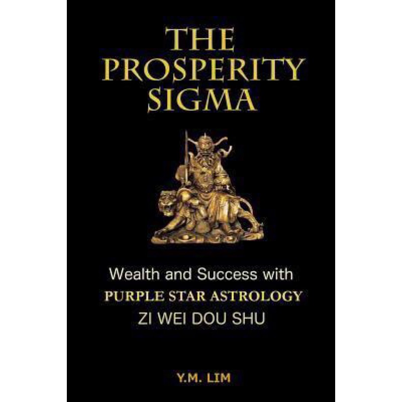 The Prosperity Sigma Y M Lim Zi Wei Dou Shu Purple Astrology Star
