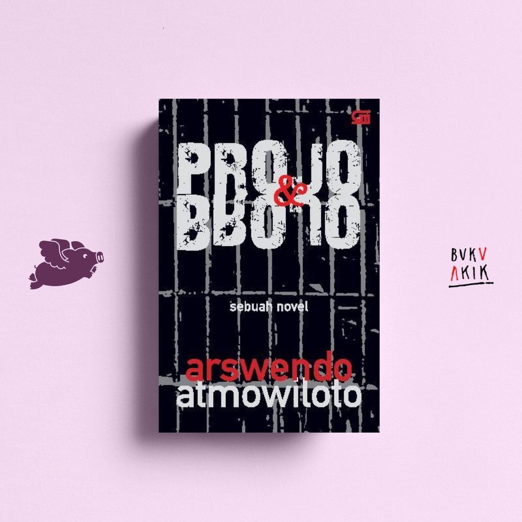 Projo dan Brojo - Arswendo Atmowiloto