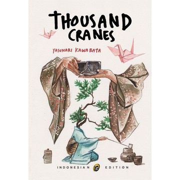 THOUSAND CRANES - YASUNARI KAWABATA
