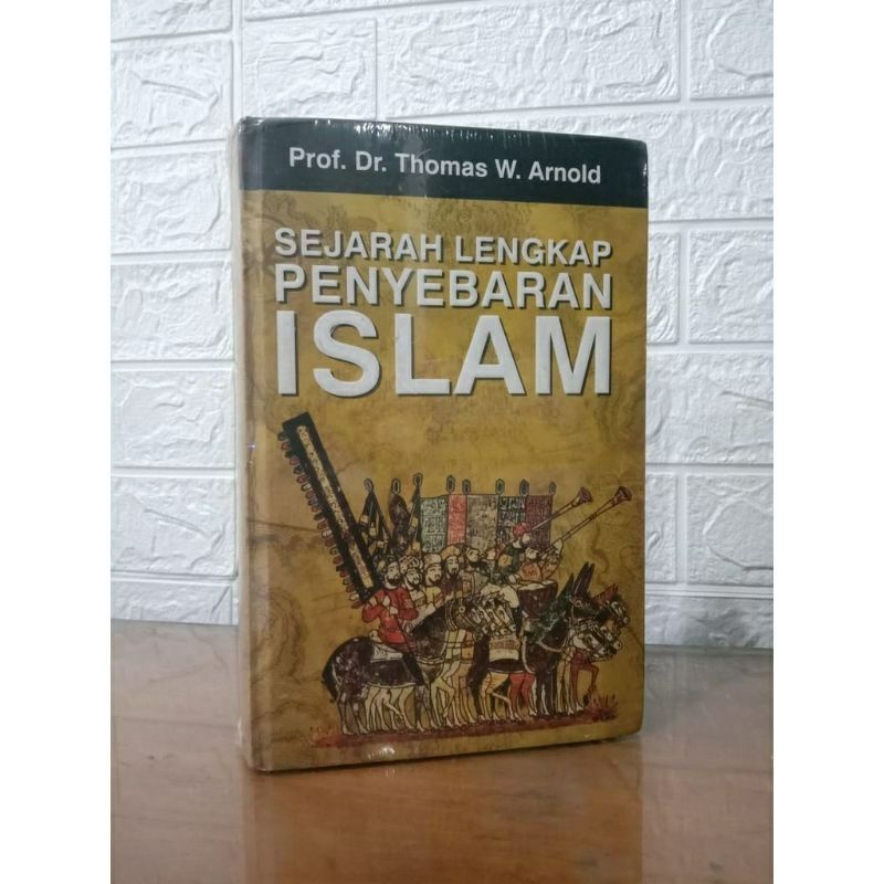 Sejarah lengkap Penyebaran Islam
