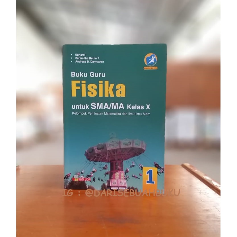 Buku Guru Fisika Kelas 10 Kurikulum 2013 Revisi 2016 Info Terkait Buku