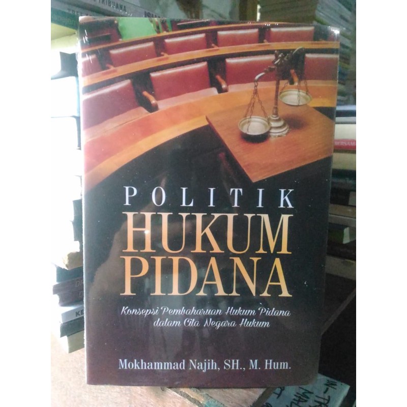 Politik Hukum Pidana