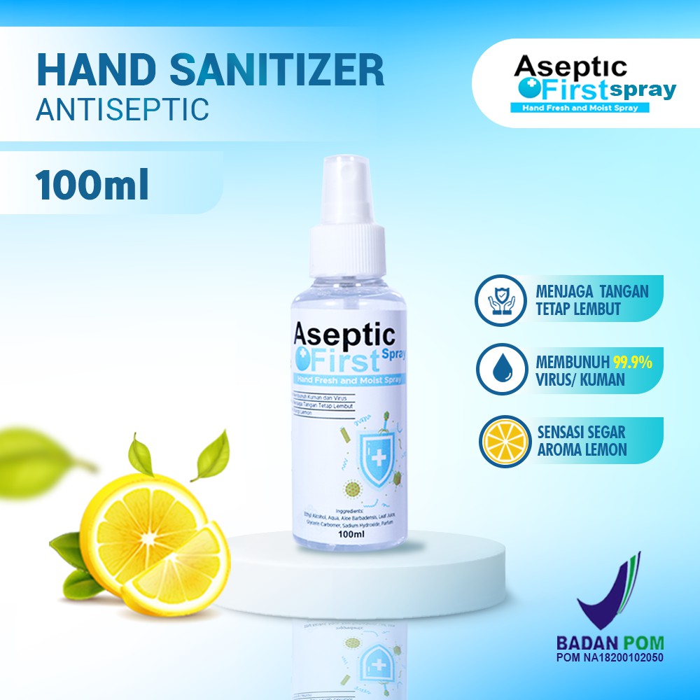HAND SANITIZER CAIR 100ML ASEPTIC FIRST SPRAY HANDSANITIZER ANTI VIRUS ANTI BAKTERI