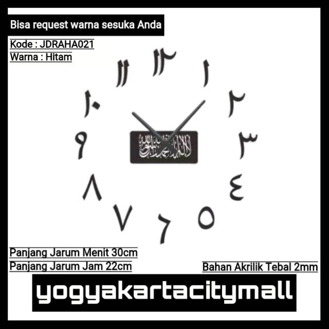 Jam Dinding Raksasa Akrilik Angka Arab Tauhid Jam Unik Jam Akrilik Besar Jam Akrilik Jumbo JDRAHa021