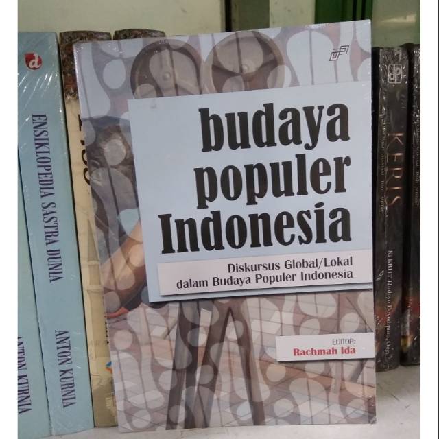 Budaya Populer Indonesia - Rachmah Ida