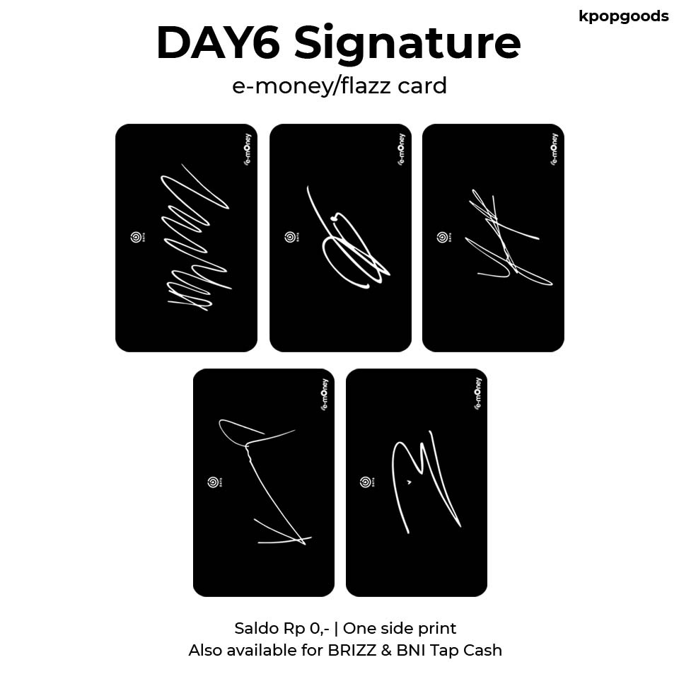 PRE ORDER!! FLAZZ E-MONEY DAY6 Signature