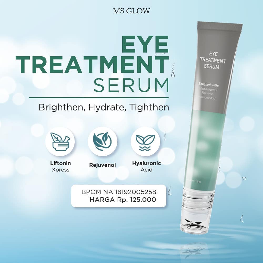 MS Glow Eye Treatment Serum Rumah Cantik 354 Treatment Serum Perawatan Mata yang Menutrisi Lingkaran Mata